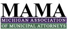 Michigan Association of Municipal Attorneys